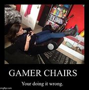 Image result for Gamer Chair Meme