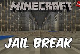 Image result for Jailbreak Map Minecraft