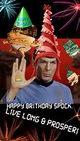 Image result for Spock Happy Birthday Images