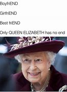 Image result for Miss You My Queen Meme