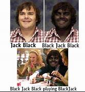 Image result for Jack Black Meme Face