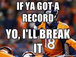 Image result for NFL Memes Broncos