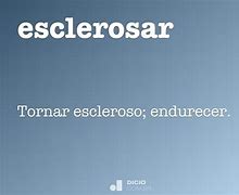 Image result for esclerosar