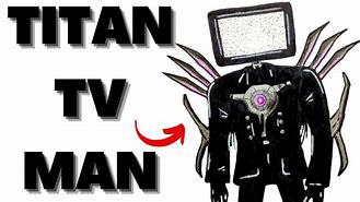 Image result for Titan Extra TV Man
