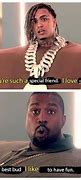 Image result for I'm Kanye West Meme