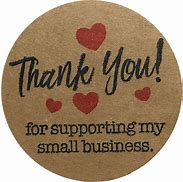 Image result for Thank You for Supporting My Small Business Labels