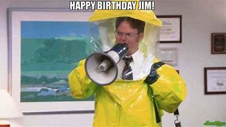 Image result for A Funny Happy Birthday Jim