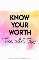 Image result for Know Your Worth Meme