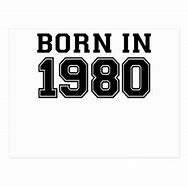 Image result for Born in 1980 Clip Art