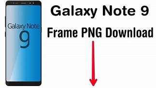 Image result for Samsung Note 9 Frame