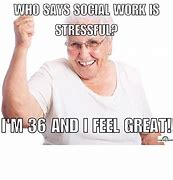 Image result for Happy Friday Work Meme for Social Workers