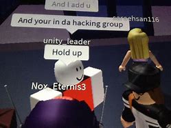 Image result for Roblox Hackers Make U Say Stuff