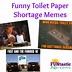 Image result for Toilet Paper Shortage Meme