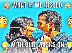 Image result for What If We Kissed On the Meme