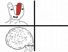 Image result for Brain Knowledge Meme