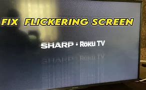 Image result for Sharp TV Flickering Screen