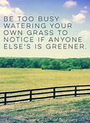 Image result for Beautiful Green Grass Quotes