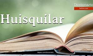 Image result for huisquilar