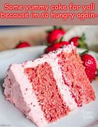 Image result for Strawberry Cake Meme