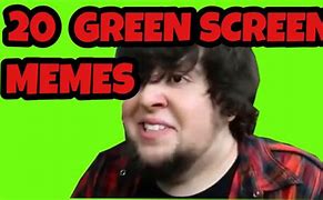 Image result for Green screen Man Meme