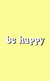 Image result for Happy Wallpapers Pinterest
