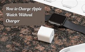 Image result for How to Charge Apple Watch Without Charger