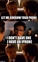 Image result for Get Rid of iPhone Meme