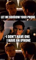 Image result for My New iPhone Meme