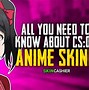 Image result for CS:GO Anime Skins