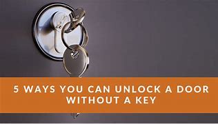 Image result for How to Unlock Door without Key
