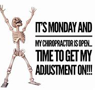 Image result for Get Your Last Minute Chiro Adjustment Quotes