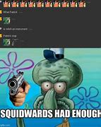 Image result for Squidward Meme