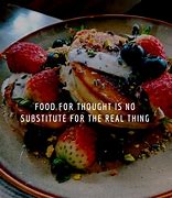 Image result for Good Food Quotes