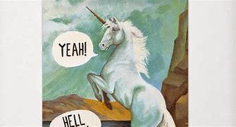 Image result for Hell Yeah Unicorns