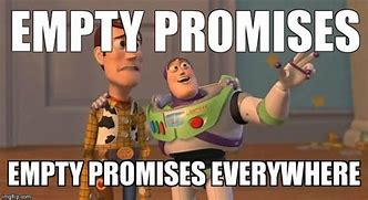 Image result for That Is a Promise Meme