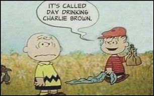 Image result for Charlie Brown Day Drinking Meme
