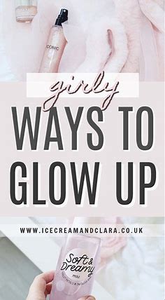 110 Glow up checklist ideas in 2021 | glow up tips, how to look pretty, beauty hacks
