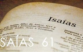 Image result for Isaias 61