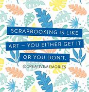 Image result for Scrapbook Quotes