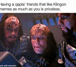 Image result for Star Trek Klingon Memes