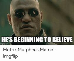 Image result for He Is Starting to Believe Meme
