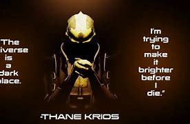 Image result for Mass Effect Tahne Quotes