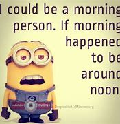 Image result for Good Morning Humor Quotes