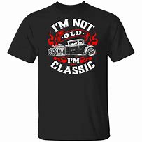 Image result for Classic Hot Rod T-Shirts