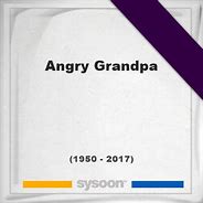 Image result for Angry Grandpa Girl