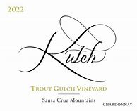 Image result for Kutch Chardonnay Trout Gulch