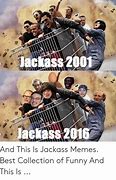Image result for Productive Day Jackass Meme