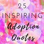 Image result for Adoption Quotes