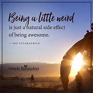 Image result for Be Awesome Quotes