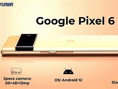 Image result for Google Pixel 6 Specifications